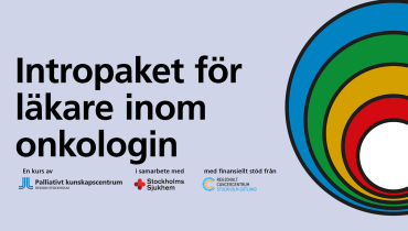 Palliativ cancervård: Intropaket för läkare inom onkologin
