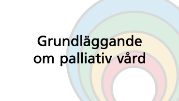 Grundläggande om palliativ vård