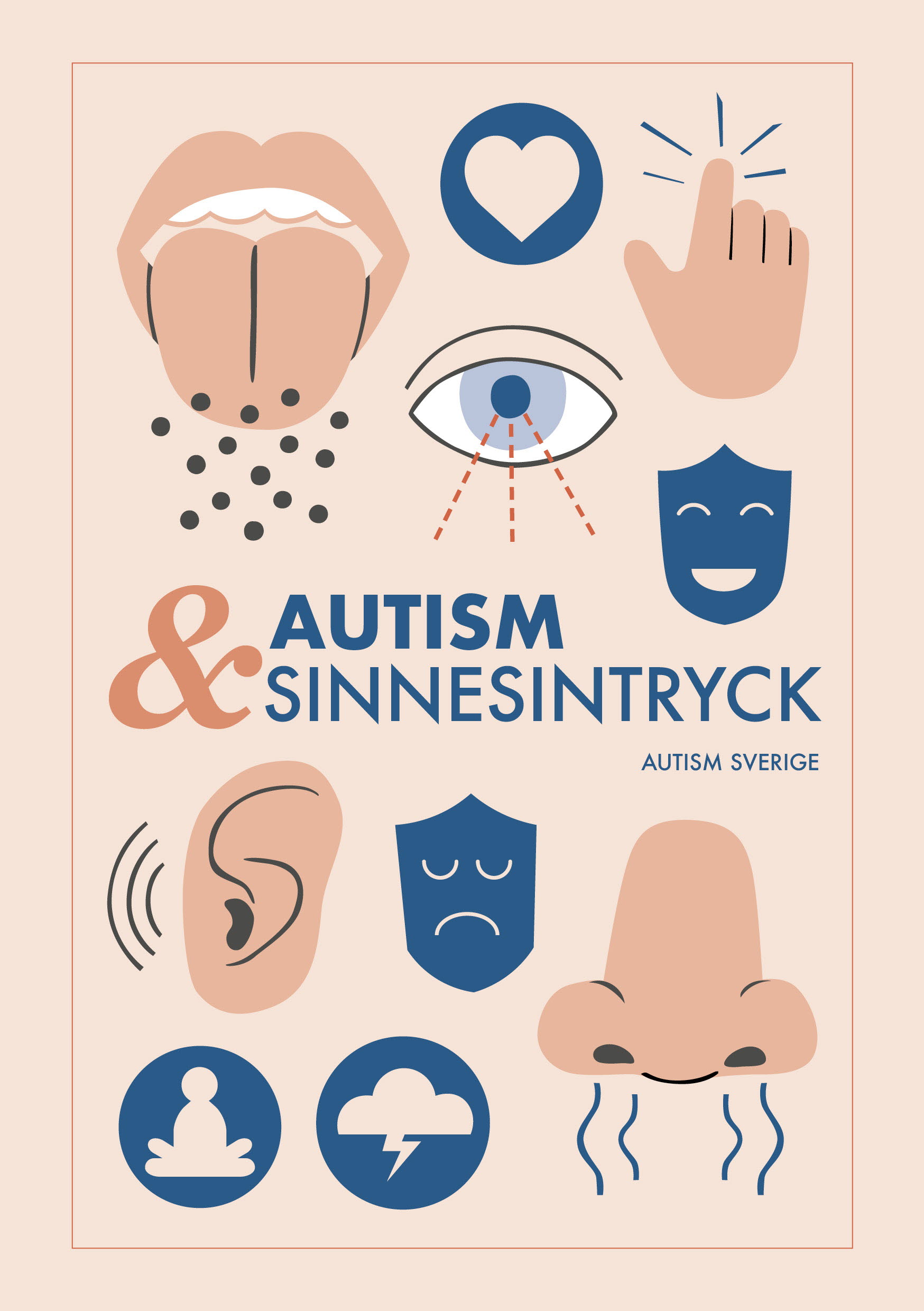 Autism och sinnesintryck, en bok av Autism Sverige