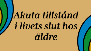 Akuta tillstånd i livets slut hos äldre